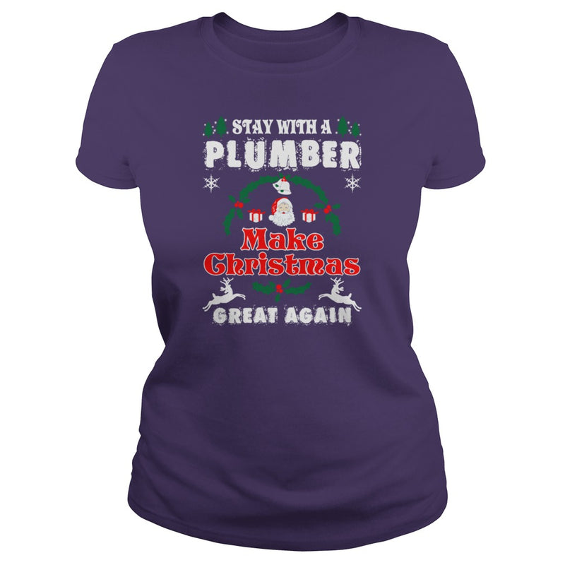 Stay With A Plumber Make Christmas Great Again T-Shirts