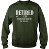 Retired Worked My Whole Life for This Shirt Retirement Gift