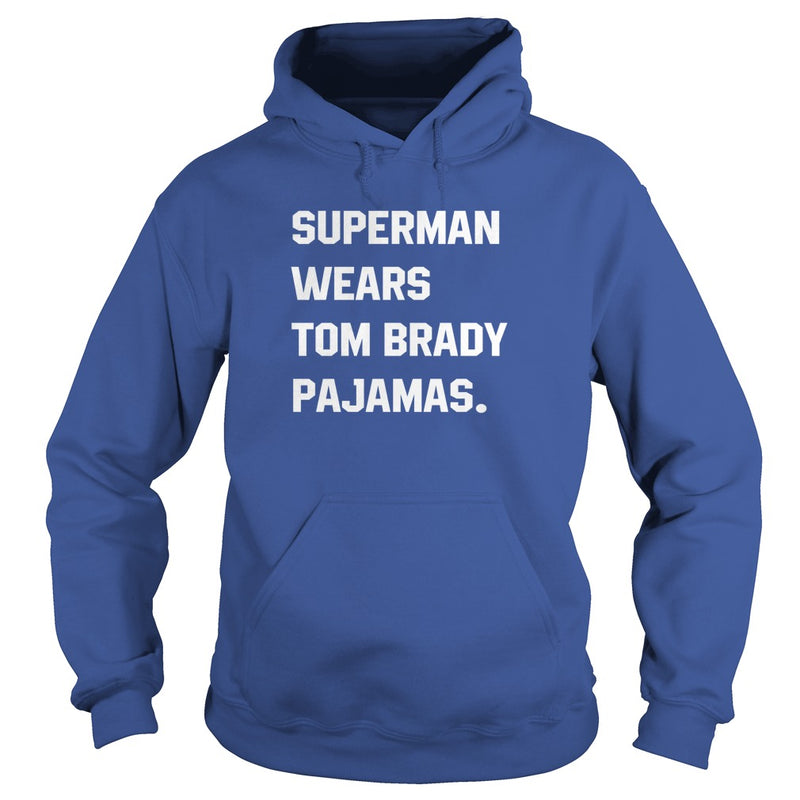SUPERMAN WEARS TOM BRADY PAJAMAS