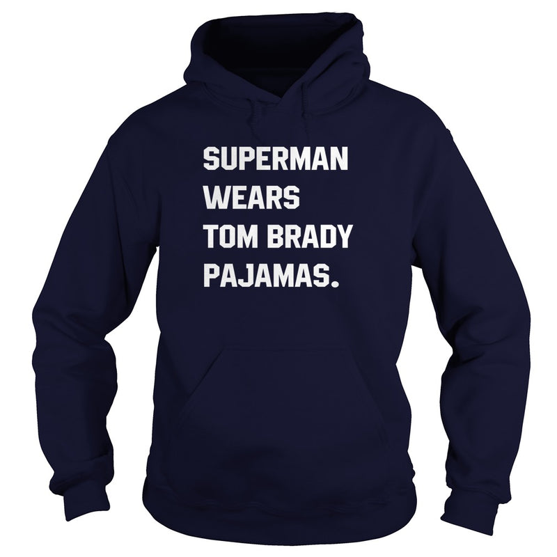 SUPERMAN WEARS TOM BRADY PAJAMAS