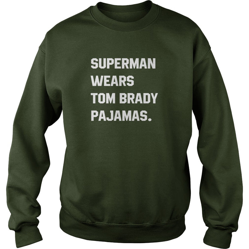 SUPERMAN WEARS TOM BRADY PAJAMAS