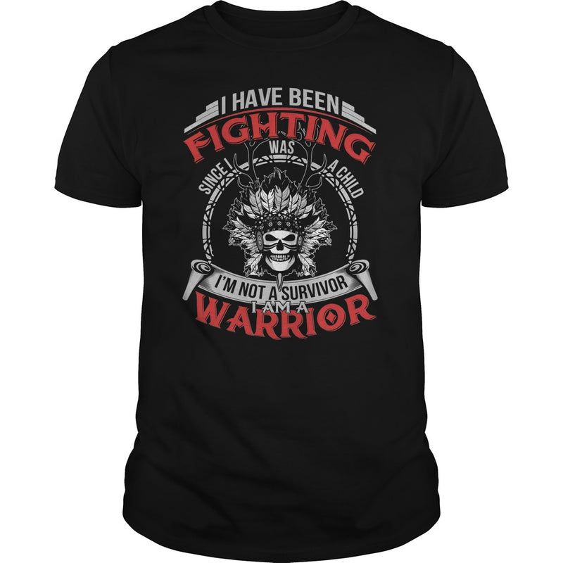 NATIVE AMERICAN  IM NOT A SURVIVOR - I AM A WARRIOR T SHIRT