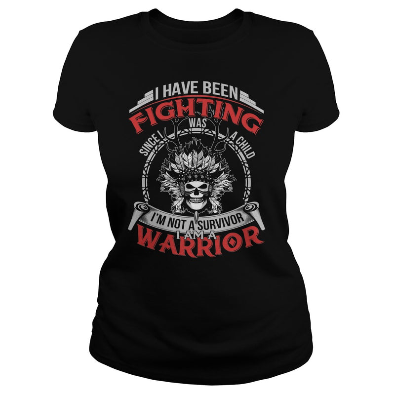 NATIVE AMERICAN  IM NOT A SURVIVOR - I AM A WARRIOR T SHIRT