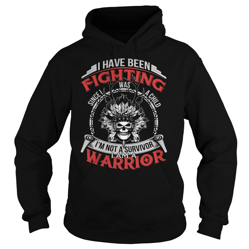 NATIVE AMERICAN  IM NOT A SURVIVOR - I AM A WARRIOR T SHIRT