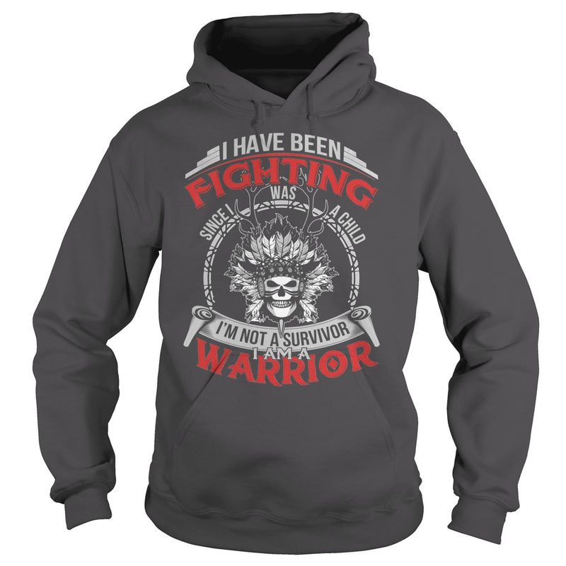 NATIVE AMERICAN  IM NOT A SURVIVOR - I AM A WARRIOR T SHIRT