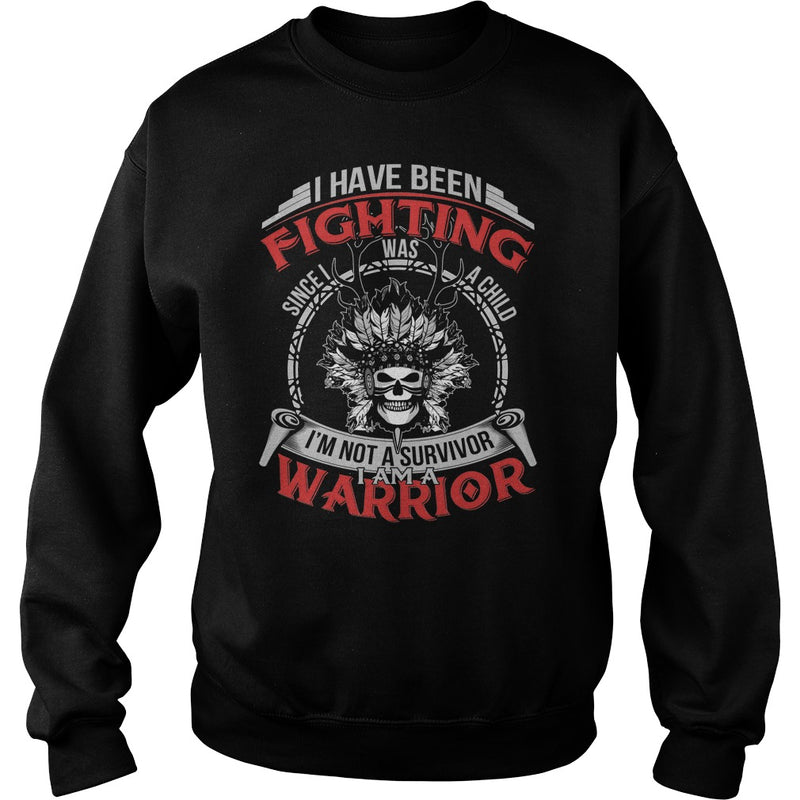 NATIVE AMERICAN  IM NOT A SURVIVOR - I AM A WARRIOR T SHIRT