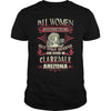 Clarkdale T Shirt Queens are born in Clarkdale Arizona