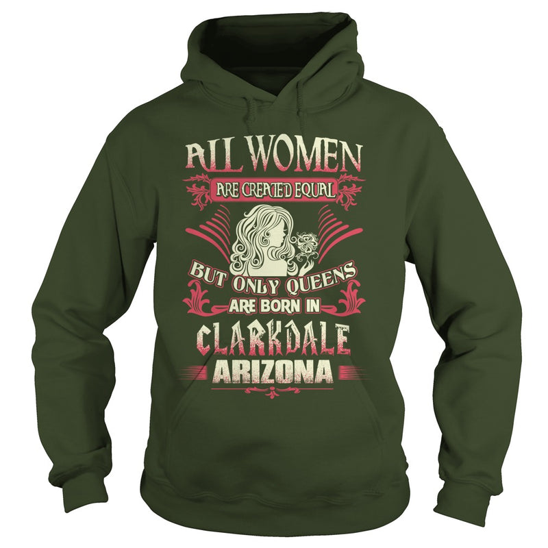 Clarkdale T Shirt Queens are born in Clarkdale Arizona