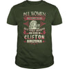 Clifton T Shirt Queens are born in Clifton Arizona