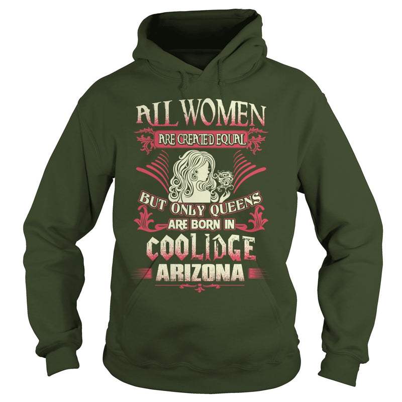 Coolidge T Shirt Queens are born in Coolidge Arizona