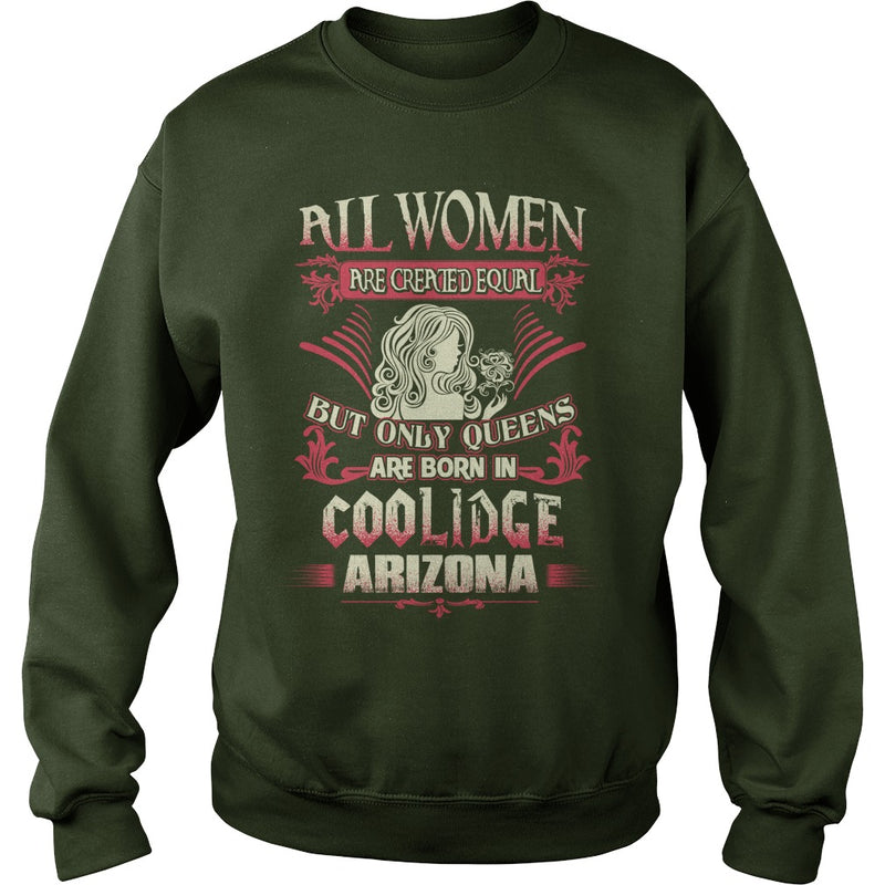 Coolidge T Shirt Queens are born in Coolidge Arizona