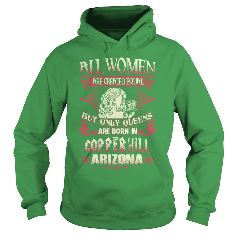 Copper Hill T Shirt Queens are born in Copper Hill Arizona