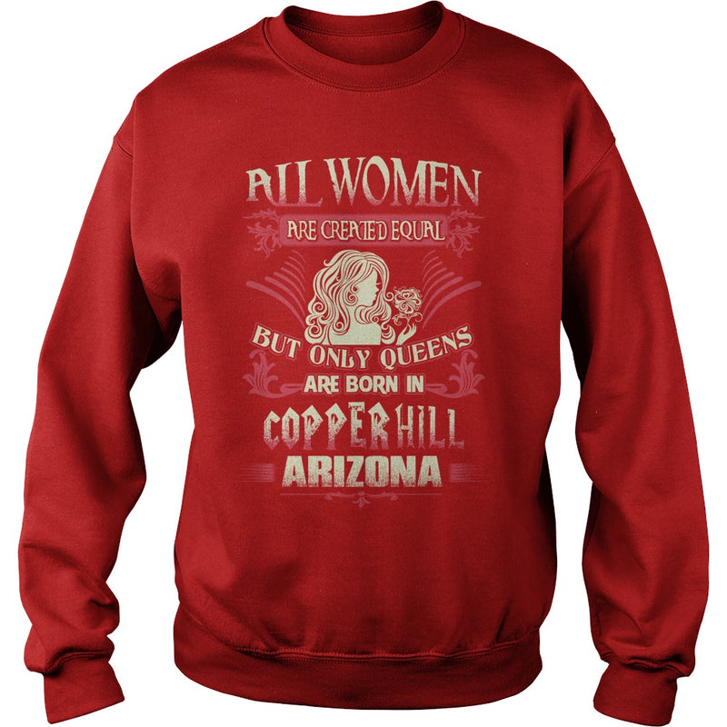 Copper Hill T Shirt Queens are born in Copper Hill Arizona