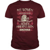 Cordes Lakes T Shirt Queens are born in Cordes Lakes Arizona