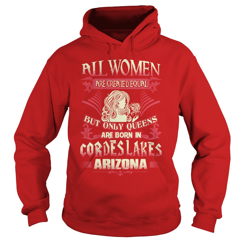 Cordes Lakes T Shirt Queens are born in Cordes Lakes Arizona