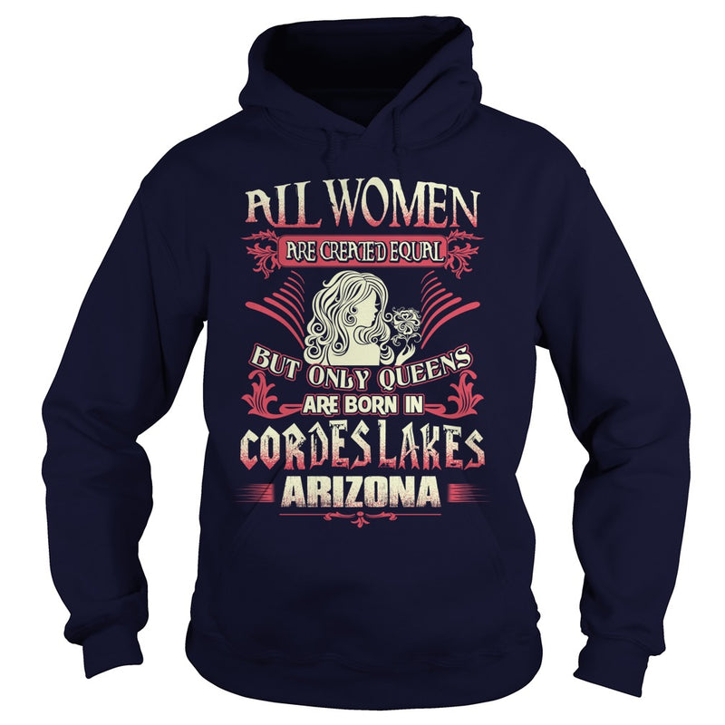 Cordes Lakes T Shirt Queens are born in Cordes Lakes Arizona