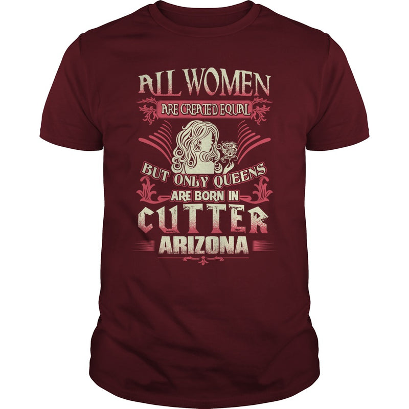 Cutter T Shirt Queens are born in Cutter Arizona