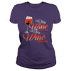 I WILL DRINK WINE HERE OR THERE I WILL DRINK WINE EVERYWHERE
