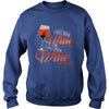 I WILL DRINK WINE HERE OR THERE I WILL DRINK WINE EVERYWHERE