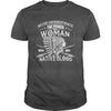 NATIVE AMERICAN  THE POWER OF A WOMAN WHO HAS NATIVE BLOOD T SHIRT
