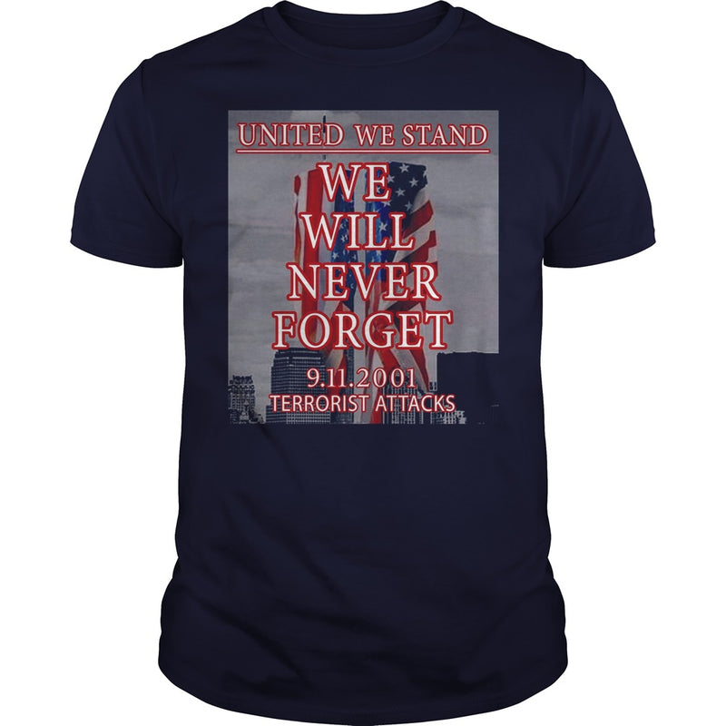 UNITED WE STAND  911 NEVER FORGET PATRIOT DAY T-SHIRT