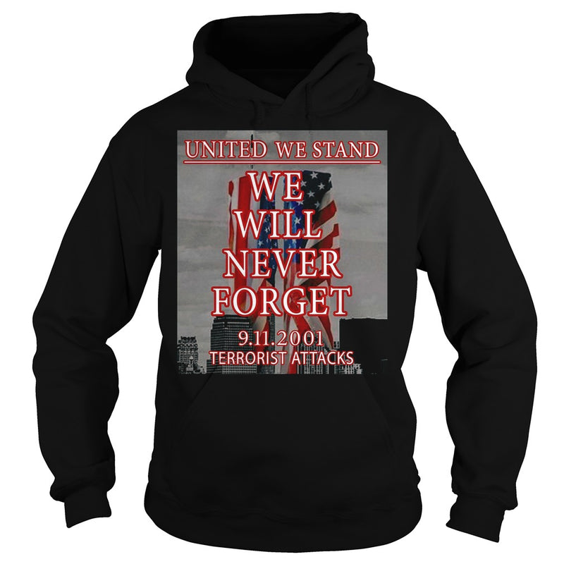 UNITED WE STAND  911 NEVER FORGET PATRIOT DAY T-SHIRT