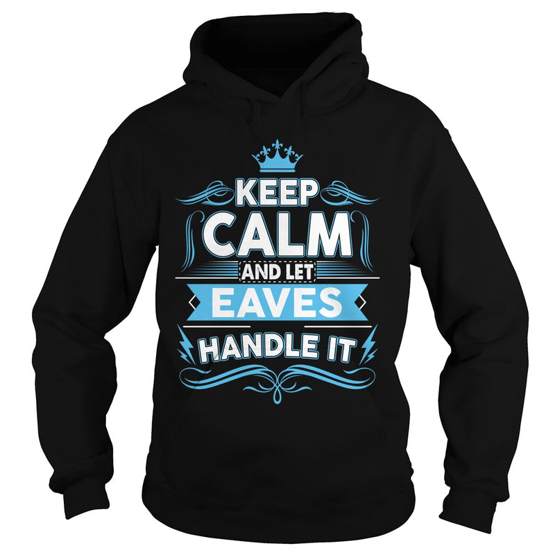 Keep calm EAVES  EAVES tshirt