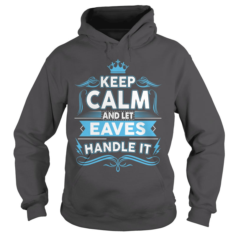 Keep calm EAVES  EAVES tshirt