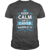 Keep calm EAVES  EAVES tshirt