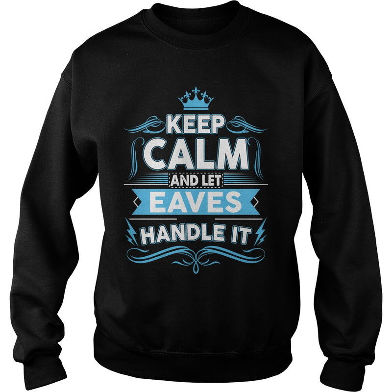 Keep calm EAVES  EAVES tshirt