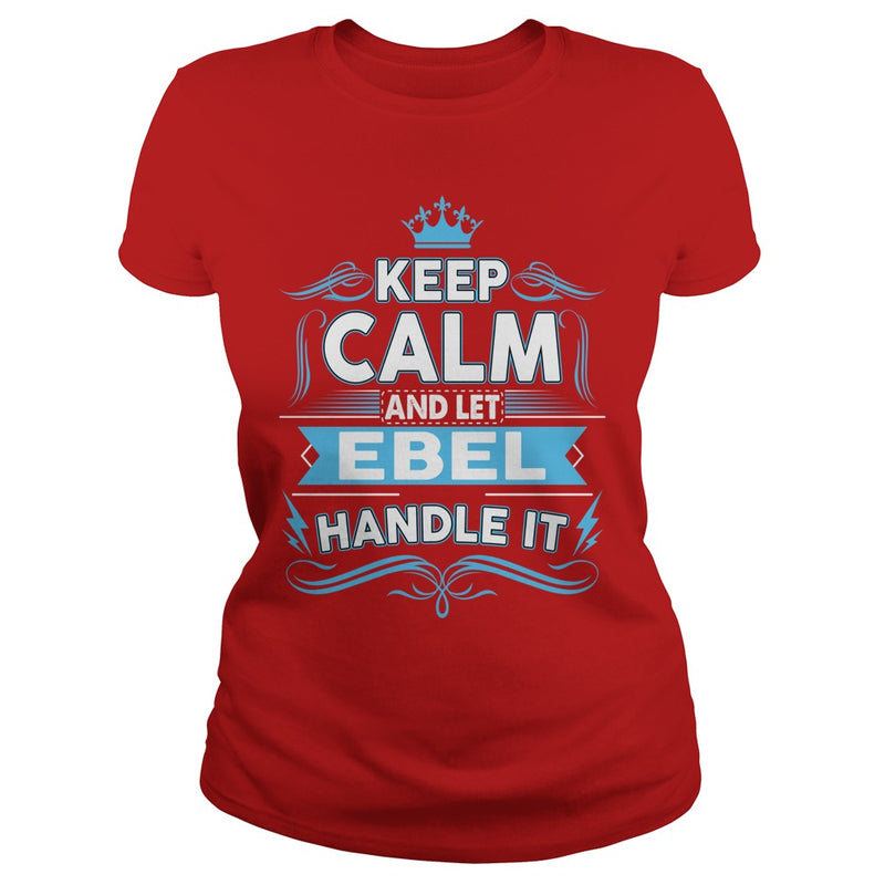 Keep calm EBEL  EBEL tshirt