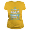 Keep calm EBEL  EBEL tshirt