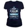 Keep calm EBEL  EBEL tshirt