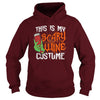 THIS IS MY SCARY WINE COSTUME T SHIRT HALLOWEEN SHIRT