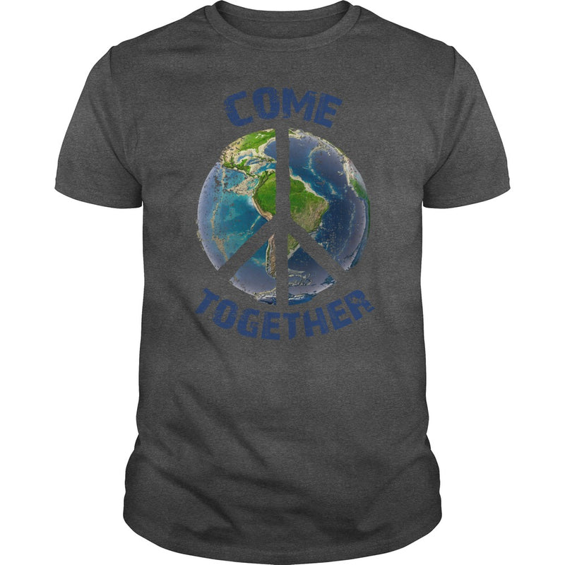 COME TOGETHER EARTH LOVE - PEACE ON EARTH WORLD PEACE T SHIRT