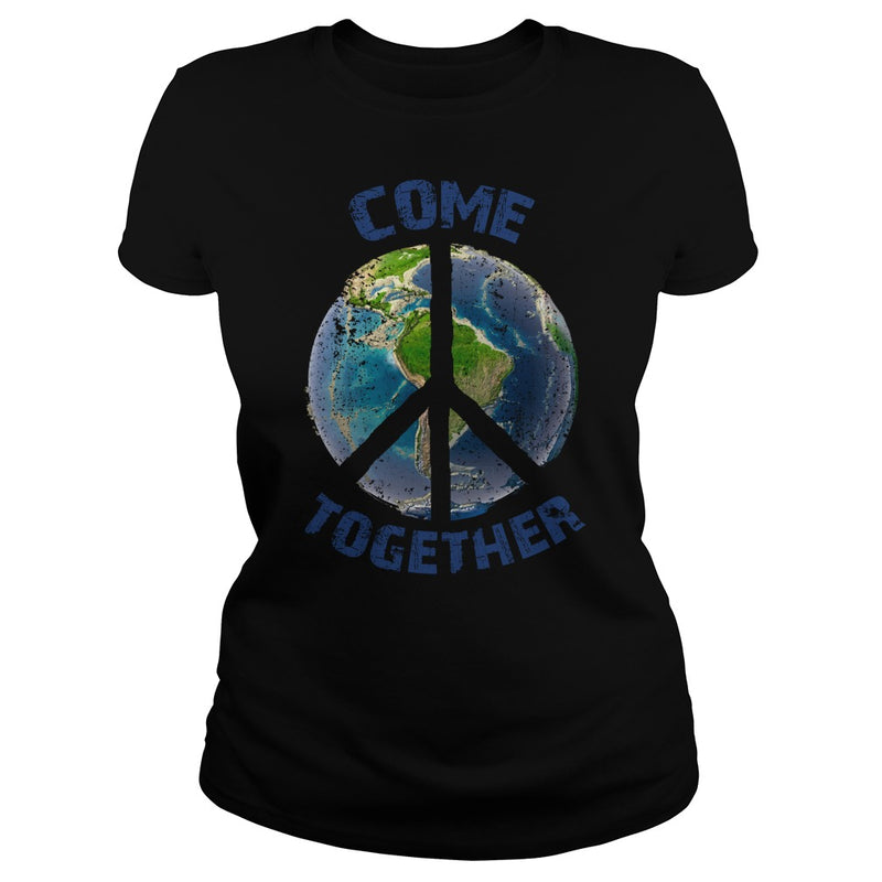 COME TOGETHER EARTH LOVE - PEACE ON EARTH WORLD PEACE T SHIRT