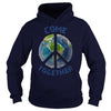 COME TOGETHER EARTH LOVE - PEACE ON EARTH WORLD PEACE T SHIRT