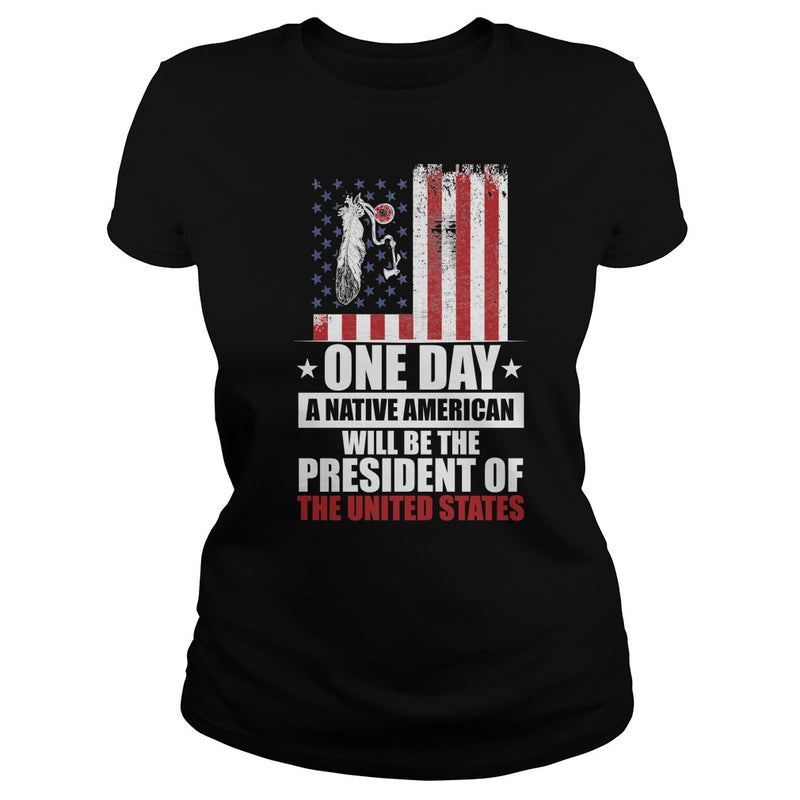 NATIVE AMERICAN WILL BE THE PRESIDENT OF THE UNITED STATES
