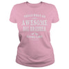 THIS IS WHAT AN AWESOME BIG BROTHER LOOKS LIKE T-SHIRT