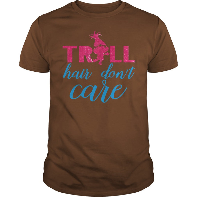 TROLL HAIR DONT CARE FUNNY T SHIRT