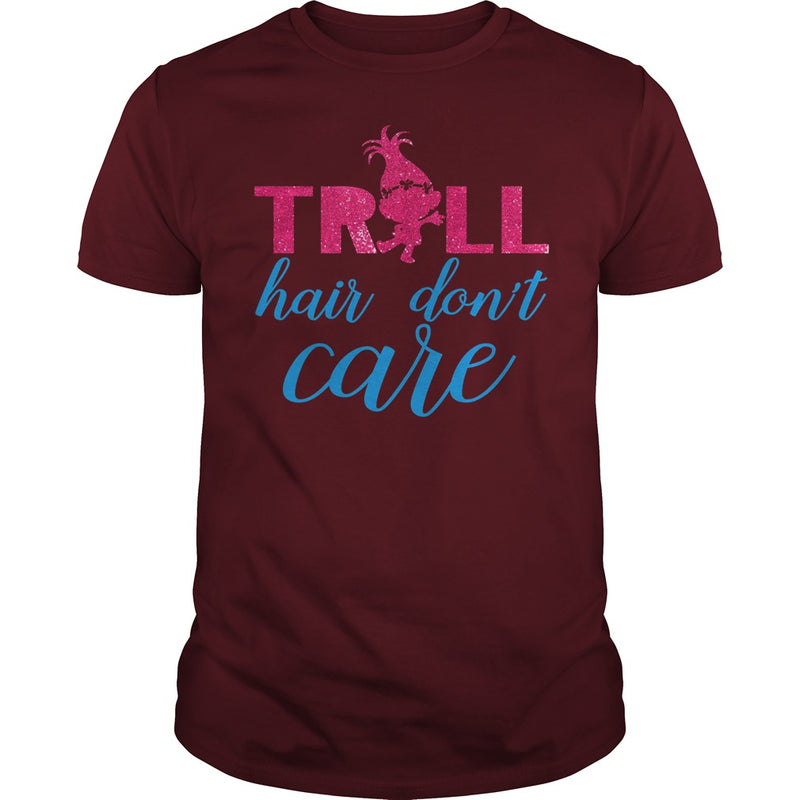 TROLL HAIR DONT CARE FUNNY T SHIRT