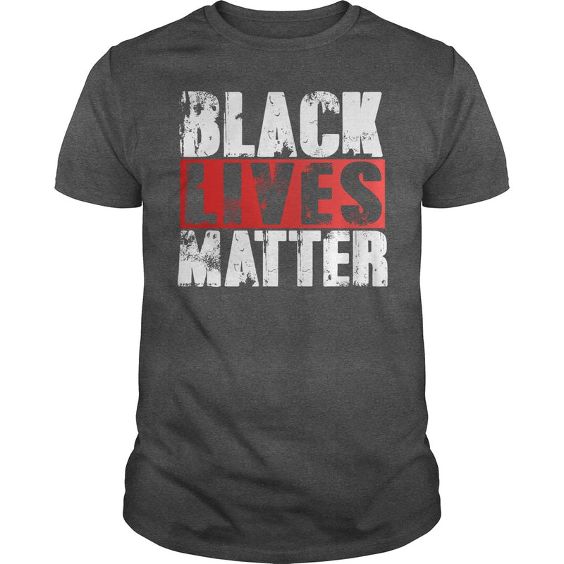 Black Lives Matter T Shirt - Political Protest T Shirt