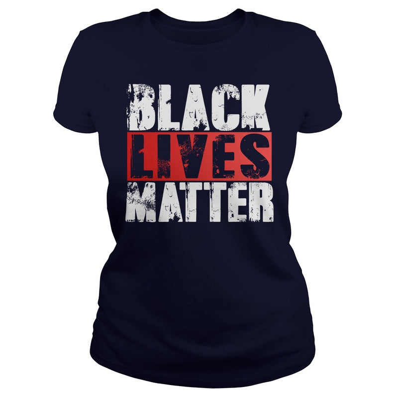 Black Lives Matter T Shirt - Political Protest T Shirt