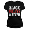 Black Lives Matter T Shirt - Political Protest T Shirt