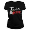 Teacher Life - Love Student Funny Read Book T Shirts