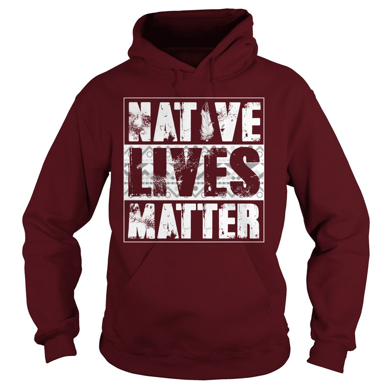 NATIVE AMERICAN T SHIRT NATIVE LIVES MATTER SHIRT