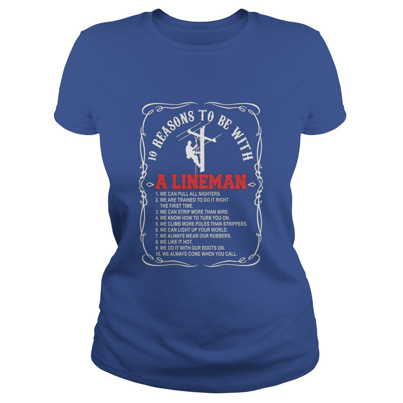 10 reasons to be with a Lineman shirt