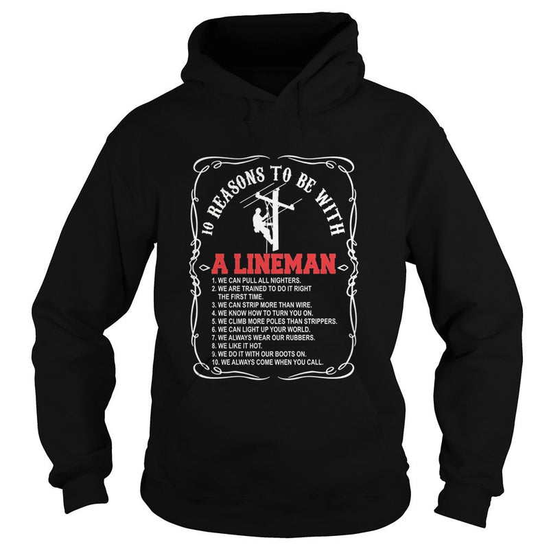 10 reasons to be with a Lineman shirt v2