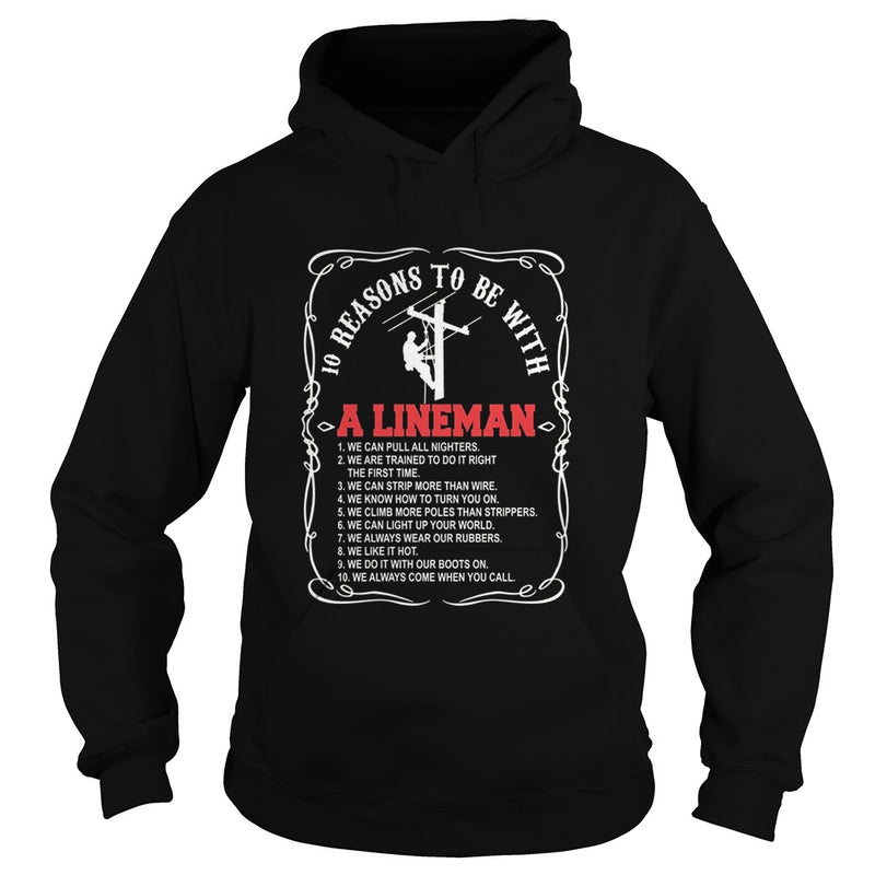 10 reasons to be with a Lineman shirt