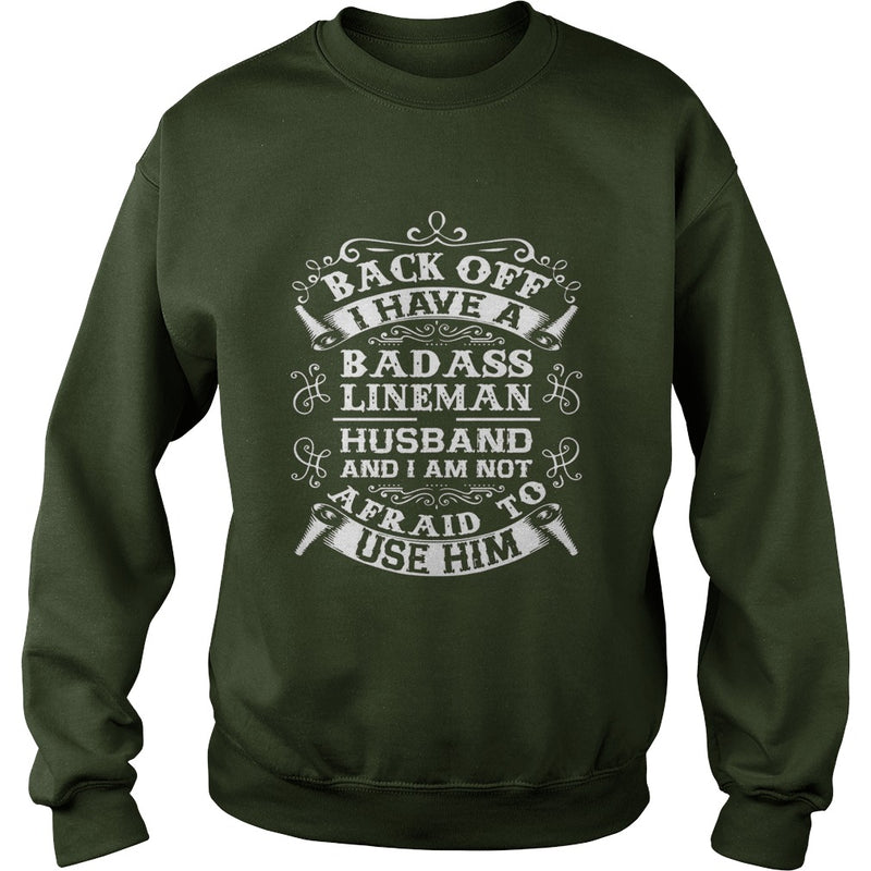 Back Off I Have A Badass Lineman Husband Tshirt Wife Gifts